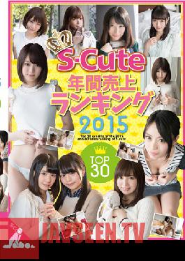 SQTE-109 Studio S-Cute S-Cute Yearly Top Sales Ranking Top In 2015 30