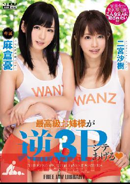 WANZ-269 Studio Wanz Factory High Class Girls in MFF Action - Saki Ninomiya , Yu Asakura