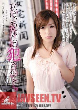 SHKD-557 Studio Attackers After Being loved By You... Kaho Kasumi