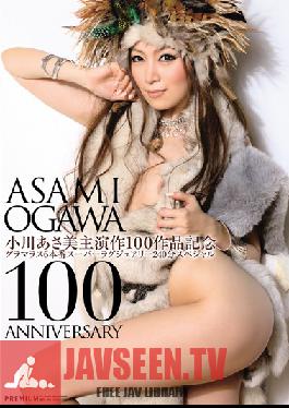 PGD-672 Studio PREMIUM Celebrating 100 Leads Played By Asami Ogawa . Glamorous 6 - Super Luxury Fucking 240 Minutes Special