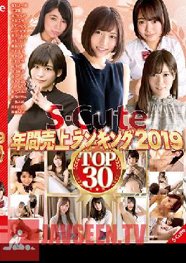 SQTE-274 Studio S-Cute - S-Cute Yearly Top Sales Ranking 2019 The Top Sellers 30